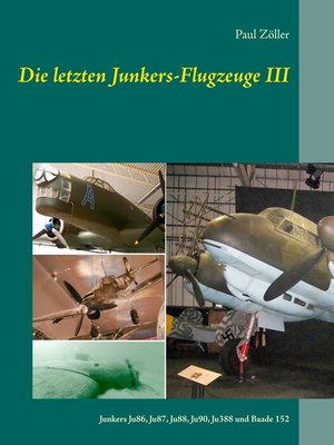 cover image of Die letzten Junkers-Flugzeuge III